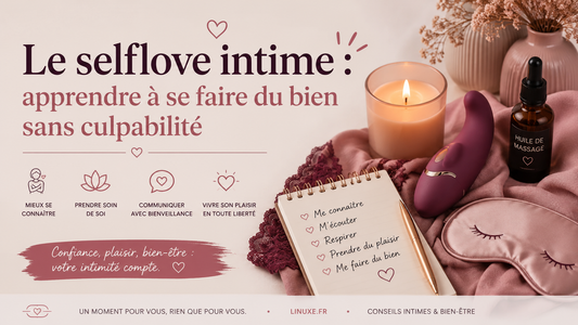 Le selflove intime : apprendre à se faire du bien sans culpabilité