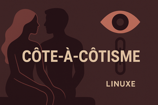 Côte-à-côtisme : tout savoir sur cette pratique intime avec Linuxe